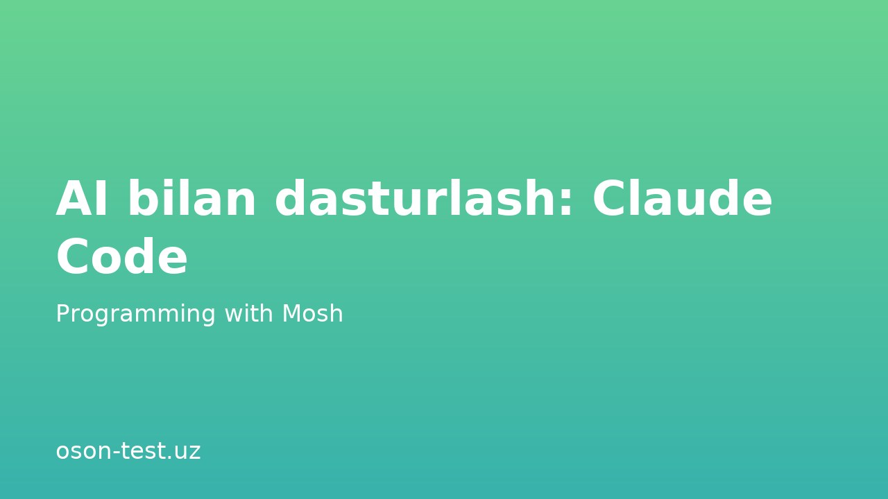 AI bilan dasturlash: Claude Code