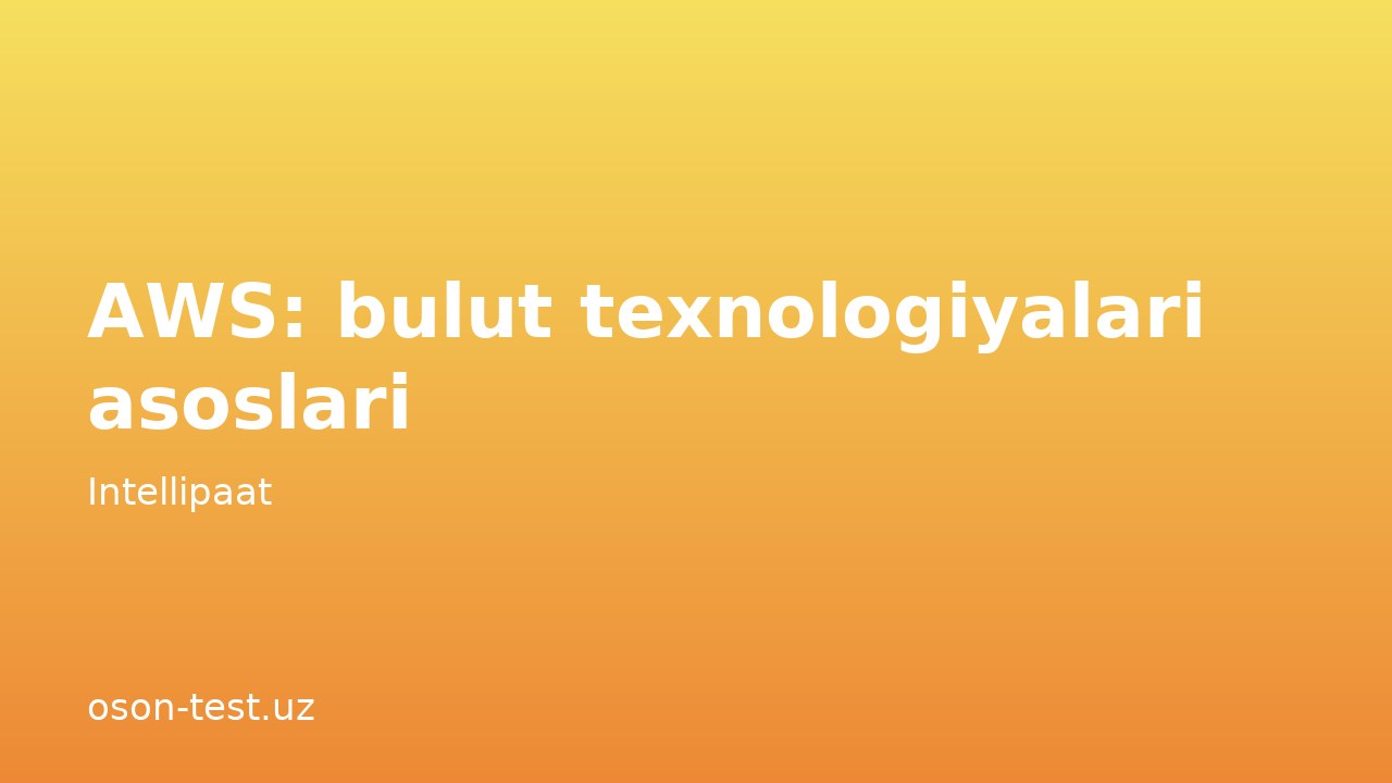 AWS: bulut texnologiyalari asoslari