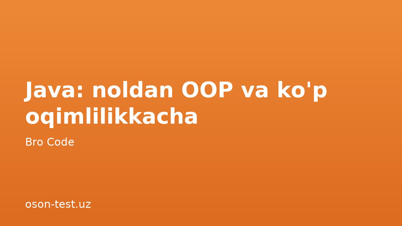 Java: noldan OOP va ko'p oqimlilikkacha