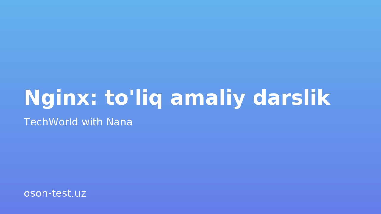 Nginx: to'liq amaliy darslik