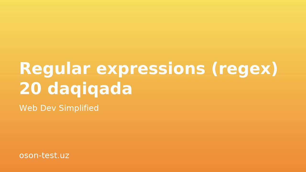 Regular expressions (regex) 20 daqiqada